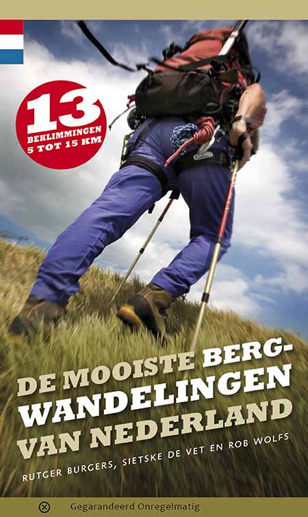 De mooiste bergwandelingen van Nederland De mooiste bergwandelingen van Nederland